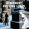 Le parfum « Blake et Mortimer » est là… et les invraisemblances aussi ! Le scenario de ce nouvel album des aventures de Blake et Mortimer part d’une anecdote réelle de la vie […]